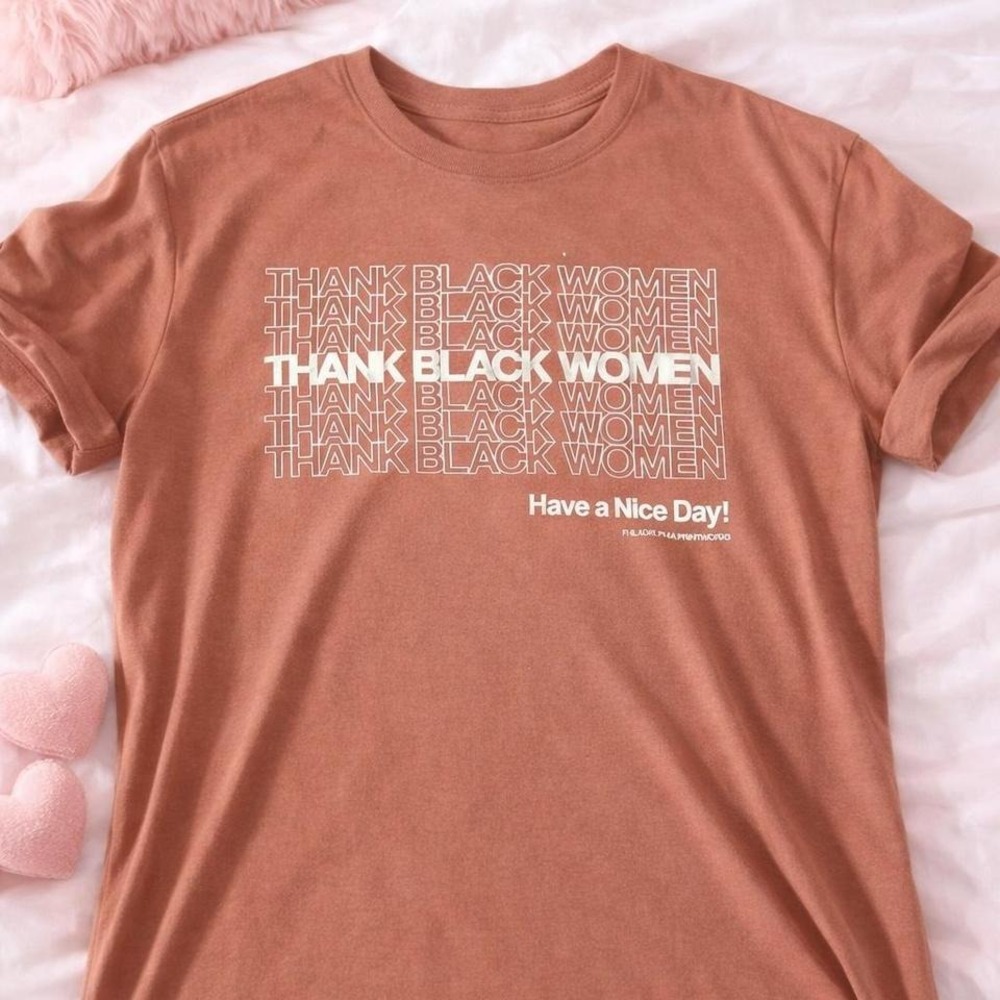 Thank Black‎ Women tee